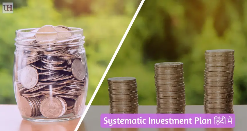 What is Systematic Investment Plan